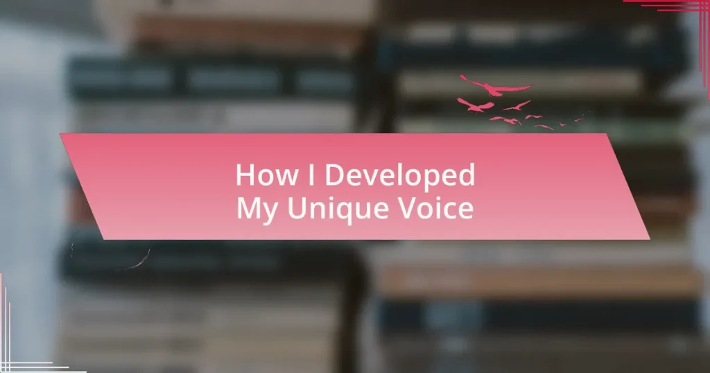 How I Developed My Unique Voice