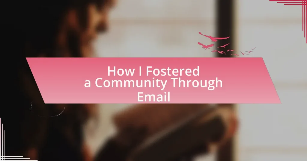 How I Fostered a Community Through Email