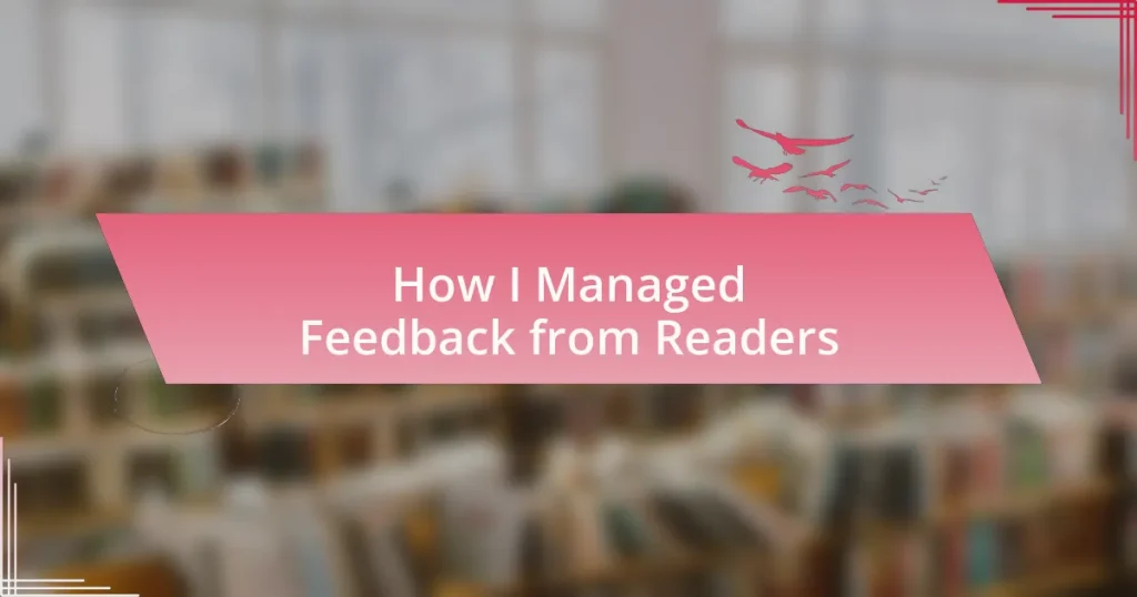 How I Managed Feedback from Readers