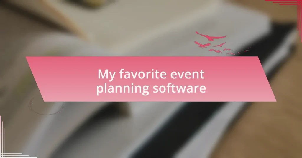 My favorite event planning software