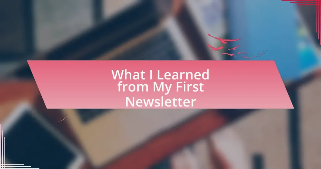 What I Learned from My First Newsletter